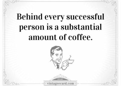 vintage-ecard-coffee-quote-behind-successful-person