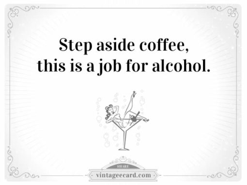 vintage-ecard-drinking-quote-step-aside-alcohol